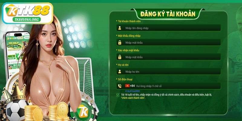 Người chơi cần phải điền đầy đủ thông tin vào biểu mẫu đăng ký TK88
